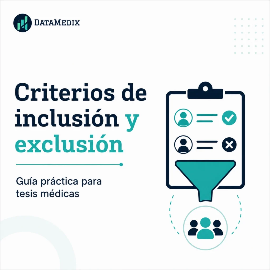 Criterios de inclusión y exclusión en tesis médicas