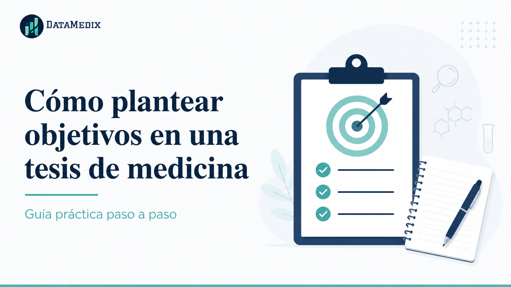 como plantear objetivos en una tesis de medicina